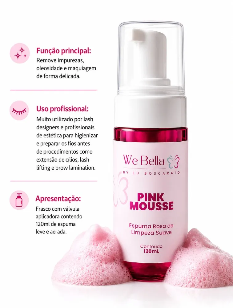 ESPUMA PINK MOUSSE 120ML WE BELLA