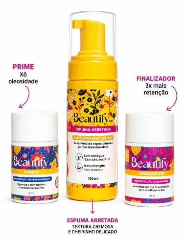 KIT RETENCAO BEAUTIFY ESPUMA ,PRIMER, FINALIZADOR