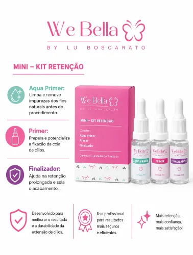 MINI KIT RETENÇAO WE BELLA