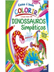 Como é bom Colorir: Dinossauros Simpáticos