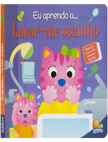 Eu aprendo a...  lavar-me sozinho