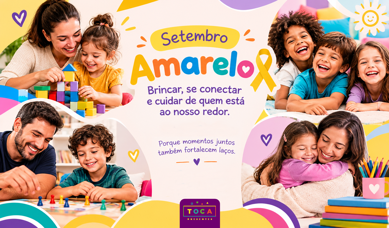 Setembro: brincar, se conectar e cuidar de quem está ao nosso redor